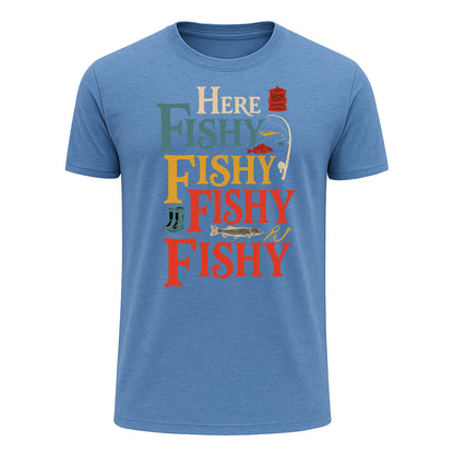 Here Fishy Fishy Fishy Fishy T-Shirt, Colorful Funny Fishing Shirt for Men